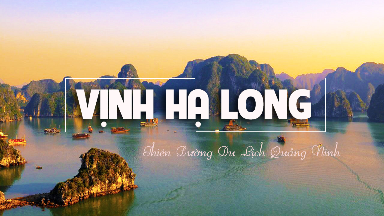 Vịnh Hạ Long (Hạ Long Bay)