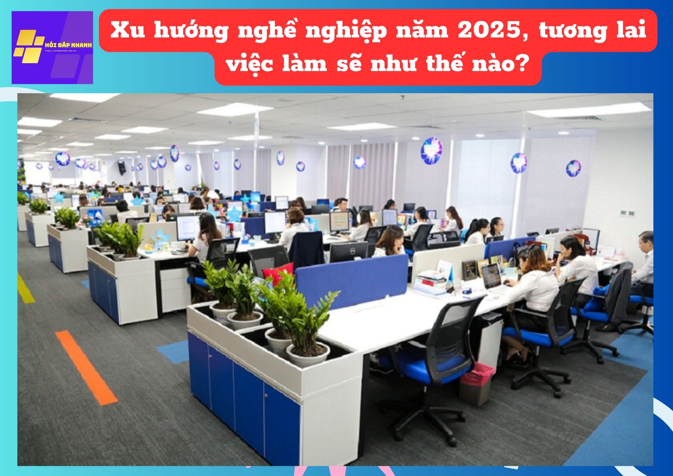 Xu hướng nghề nghiệp năm 2025